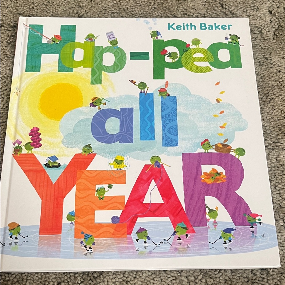 Hap-Pea All Year Children's Book by Keith Baker